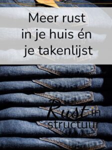 Meer rust in je huis én je takenlijst